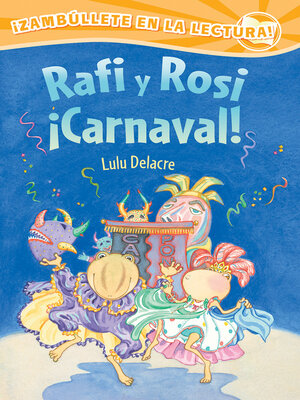 cover image of Rafi y Rosi ¡Carnaval!